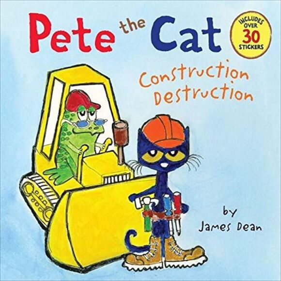 Pete the Cat: Construction Destruction: Includes Over 30 Stickers! -- James Dean - Picture 2 of 3